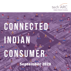 Connected Indian Consumer Report_techARC