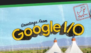 Google Set to Unveil Pixel Fold, Pixel 7a and Android 14 at I/O 2023- Everything You Need To Know