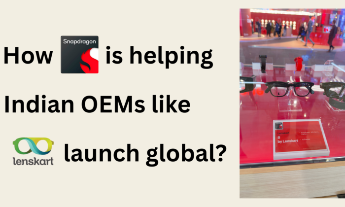 Snapdragon – A platform to launch ‘Make in India’ OEMs